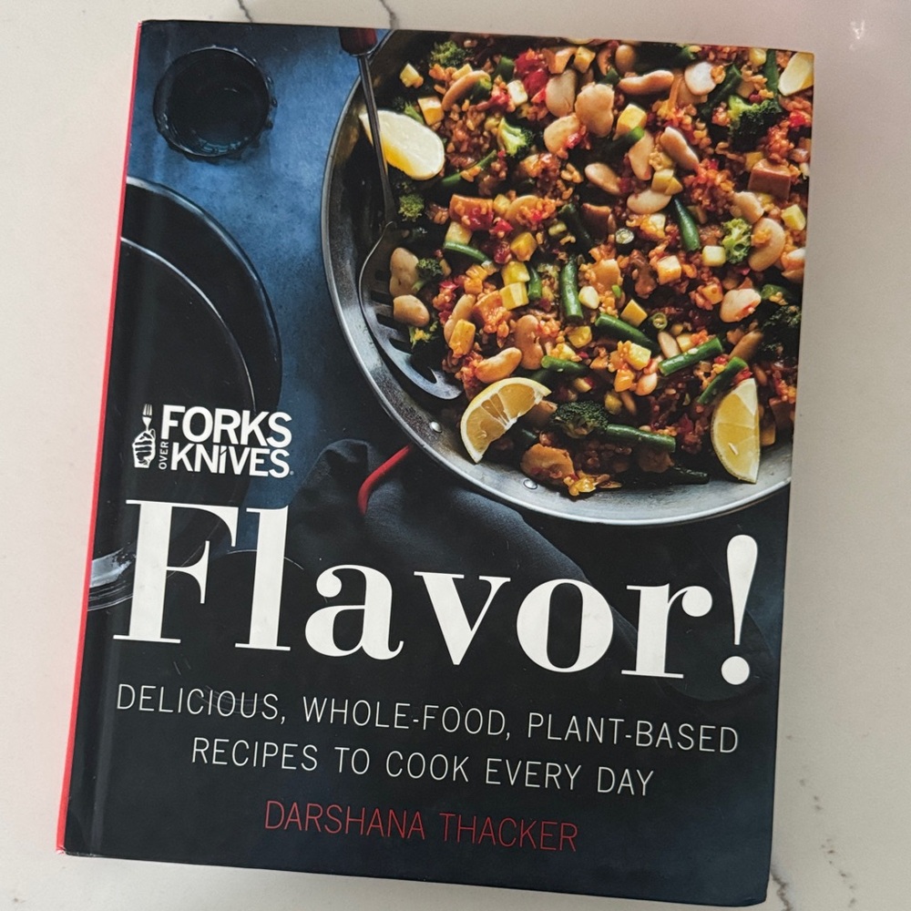 Forks Over Knives: Flavor! Vegan Cooking Book